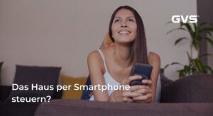 Read more about the article Das Haus per Smartphone steuern?