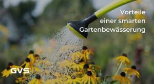 Read more about the article Vorteile einer smarten Gartenbewässerung