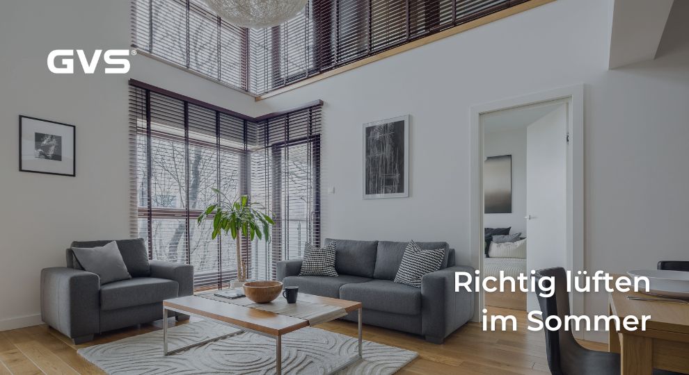You are currently viewing Richtig lüften im Sommer