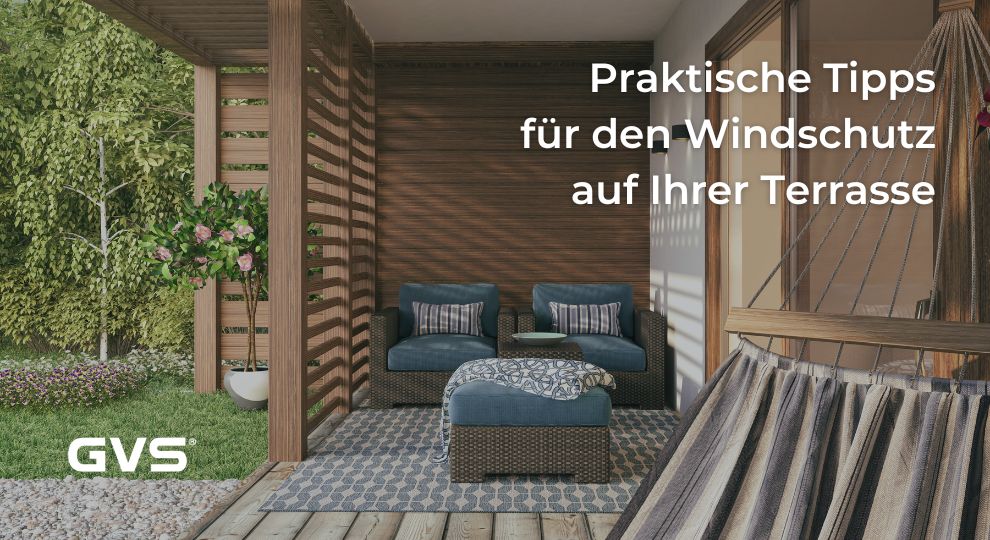 Read more about the article Praktische Tipps für den Windschutz auf Ihrer Terrasse